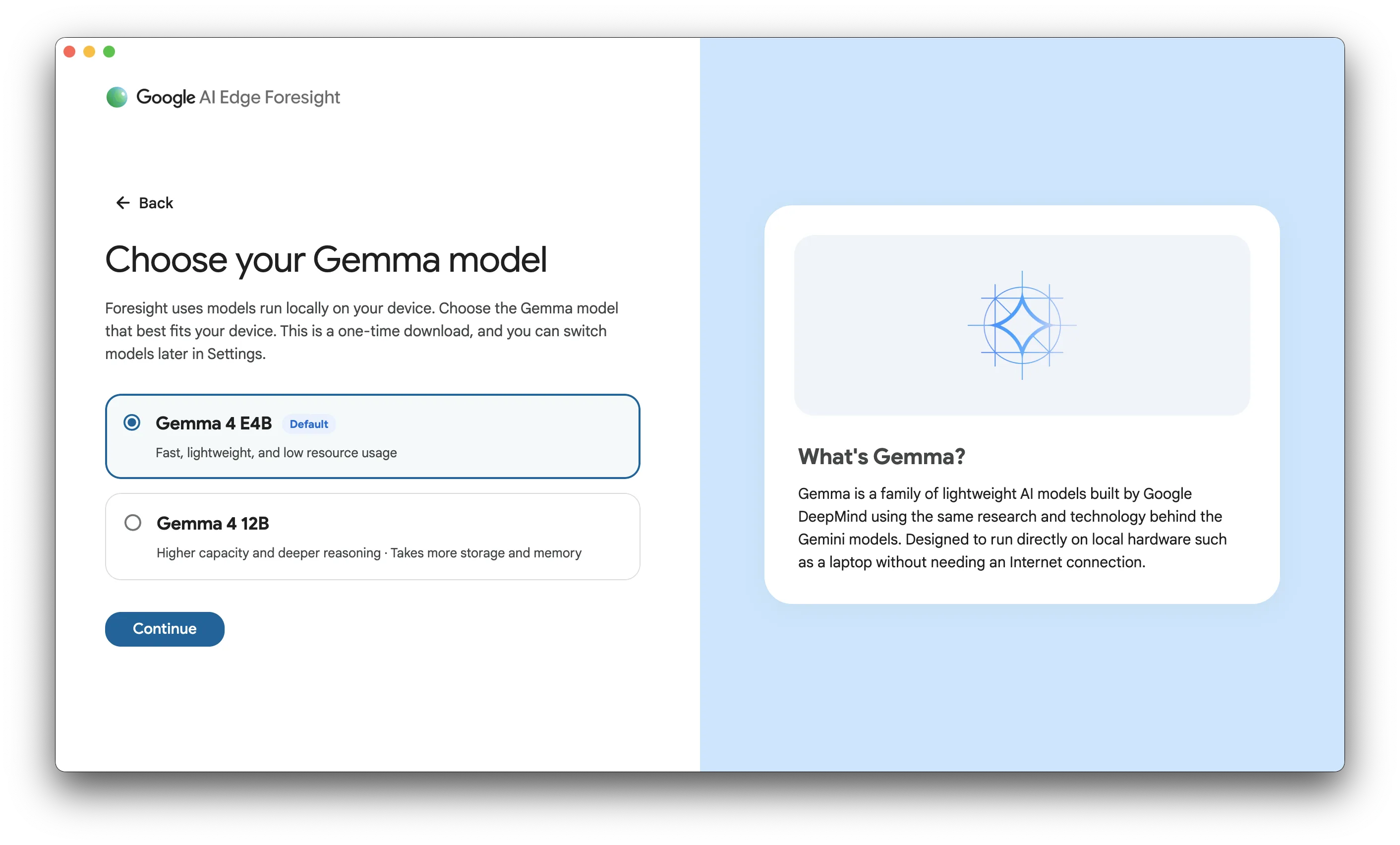 Foresight's "Choose your Gemma model" screen, offering Gemma 4 E4B as the default and Gemma 4 12B.