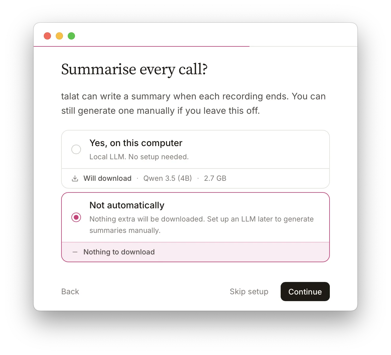 talat's onboarding screen "Summarise every call?", with "Yes, on this computer" (a 2.7GB download) and "Not automatically: nothing extra will be downloaded".